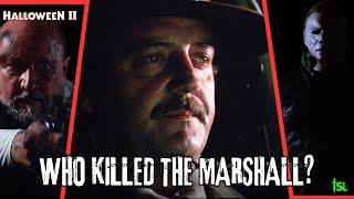 Did Dr Loomis Kill The Marshall?