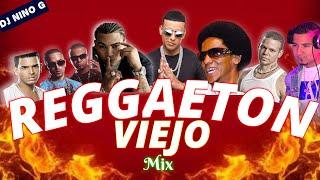 REGGAETON VIEJO MIX VOL 2  - DJ NINO G - daddy yankee - wisin y yandel - Don omar