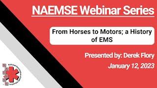 From Horses to Motors; a History of EMS