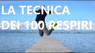 La Tecnica dei 100 Respiri #prevenzioneinmovimento