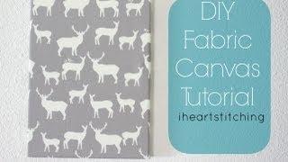 Fabric Canvas Tutorial!! DIY Nursery Craft Series w/ Project Nursery!