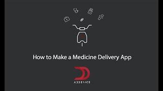 How to Make a Medicine Delivery App