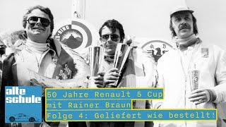 50 Jahre Renault 5 Cup mit Rainer Braun. Teil 4: Geliefert wie bestellt!