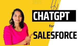 ChatGPT tutorial for beginners | How to use Chat GPT for Salesforce