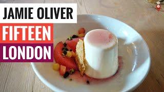 Jamie Oliver's Fifteen Restaurant LONDON - Foodseeing in England