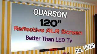 Quarson 120" Reflective ALR Screen Unboxing & Review | Rs. 1700 Only | But?