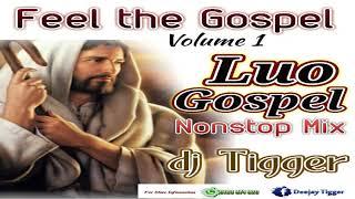 Luo Gospel Vol.1 dj Tigger