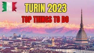 Turin 2023 Travel Guide: 13 BEST Things To Do