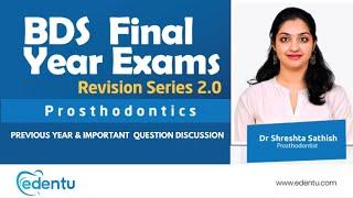 BDS Final Year Revision Series 2.0 | Prosthodontics