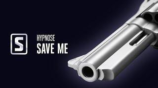 Hypnose - Save Me (Official Audio)
