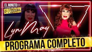 Lyn May en El minuto que cambió mi destino SIN CENSURA | Programa completo