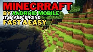 MINECRAFT CREATED FAST AND EASY WITH ITSMAGIC ENGINE!