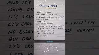 Cruel summer  song #lyrics #shortsfeed #taylorswift #cruelsummerlyrics #songlyrics #lyricswritting