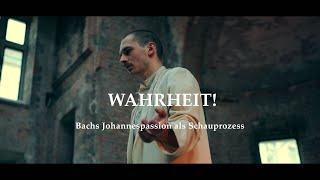 WAHRHEIT! Johannespassion | Lautten Compagney & SingFest | LUX Studio