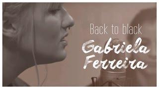 GABRIELA FERREIRA | BACK TO BLACK