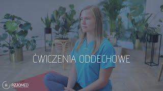 ĆWICZENIA ODDECHOWE - AKTYWIZACJA PRZEPONY