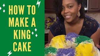 How to Make a King Cake