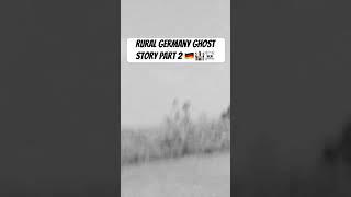 Part 2 #2023 #scary #ghostly #ghoststory #ghosts #creepy #youtube #youtub #youtubeshorts #trending