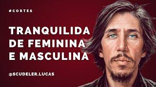 Tranquilidade Feminina e Masculina | Cortes | Lucas Scudeler