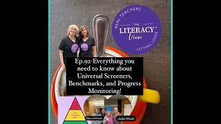 Ep.92-Everything you need to know about Universal Screeners, Benchmarks, and Progress Monitoring!