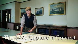 The 1775 Capture in Context