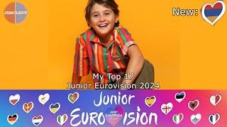 My Top 17 | JUNIOR EUROVISION 2024 | +   | ALL SONGS