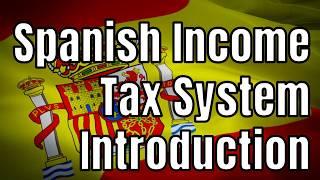 Spanish Income Tax System Basics  | International Expat Tax 