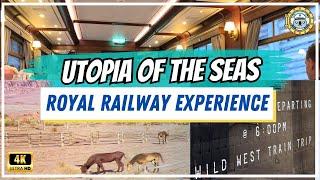 Royal Railway Utopia of the Seas | Review & Experience