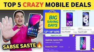 Flipkart Big Saving Days Sale 2022 - Top 5 Crazy Smartphone Deals | Paisa Wasool Deals  LOOT LO 