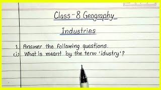 industries class 8 geography questions and answers | class 8 geography ch 4 question answer |