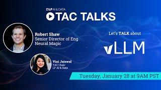 LF AI & Data TAC Talks: vLLM