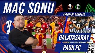 Galatasaray - Paok | Maç Sonu Değerlendirmesi | Perşembe Maçları