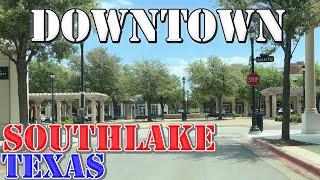 Southlake - Texas - 4K Downtown Drive