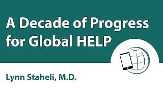 A Decade Of Progress For Global HELP