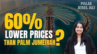 Palm Jebel Ali vs Palm Jumeirah: Which Island is the Better Investment?