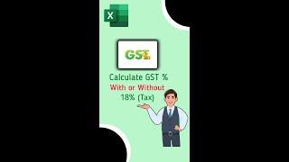 Calculate GST % with or without 18% (Tax) 