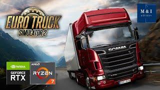 【歐洲卡車模擬2】Euro Truck Simulator 2 《 里昂 ️ 日內瓦   》AMD Ryzen 7 5800H + RTX 3060 Laptop