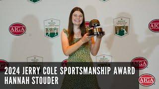 2024 Jerry Cole Sportsmanship Award Speech - Hannah Stouder