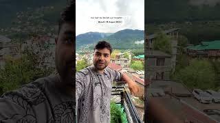 Manali Weather Update 28 August 2024