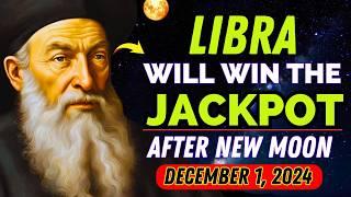 Nostradamus Predicted  Libra Will Win Big and Get Rich After New Moon 1st December 2024!