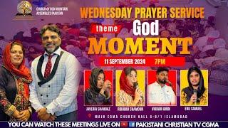 WEDNESDAY PRAYER SERVICE ||11-9-2024||PAKISTANI CHRISTIAN TV CGMA|| ISAAC TV 