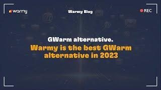 GWarm alternative. Warmy is the best GWarm alternative in 2024