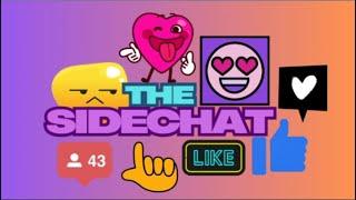 The SideChat  #funnysong