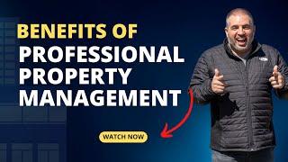 The top benefits of professional property management