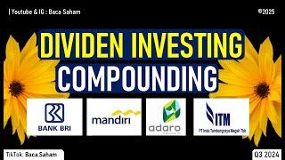 Compouding Dividen Investing di Saham BBRI, BMRI, ADRO dan ITMG