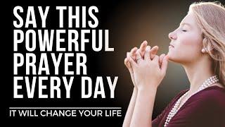 Say This POWERFUL Everyday | Daily Prayer for God's Blessings (Daily Jesus Devotional)