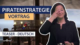 Die Piratenstrategie - Der Vortrag von Stefanie Voss | Trailer in Deutsch