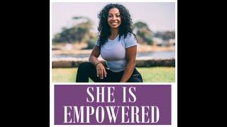 She is Empowered with Dora Gutierrez