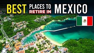 12 Best Places to Retire in Mexico | Retire Comfortably