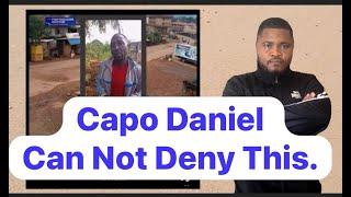 Capo Daniel Can NOT Deny This.